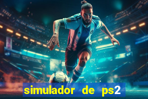 simulador de ps2 para pc